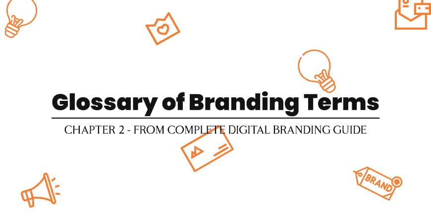 Glossary of Branding Terms