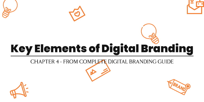Key Elements of Digital Branding