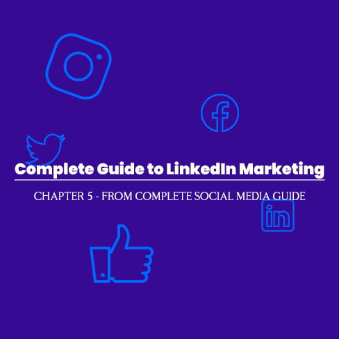 A Complete Guide to LinkedIn Marketing in 2022 - Digipple